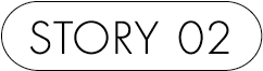 STORY 02